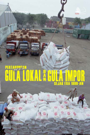 Pertarungan Antara Gula Lokal dan Gula Impor Sejak Era 1990-an