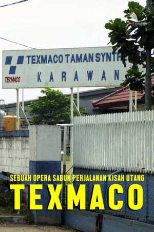 Sebuah Opera Sabun Perjalanan Kisah Utang Texmaco