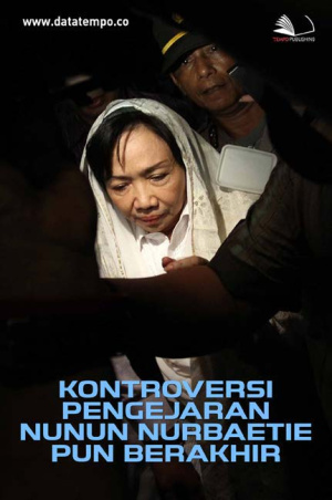 Kontroversi Pengejaran Nunun Nurbaetie Pun Berakhir