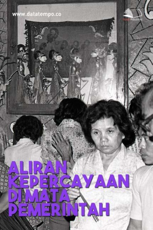 Aliran Kepercayaan di Mata Pemerintah