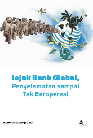 Jejak Bank Global, Penyelamatan sampai Tak Beroperasi