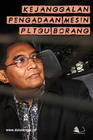 Kejanggalan Pengadaan Mesin PLTGU Borang