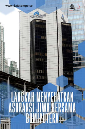 Langkah Menyehatkan Asuransi Jiwa Bersama Bumiputera