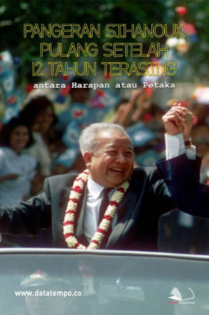 Pangeran Sihanouk Pulang Setelah 12 Tahun Terasing, antara Harapan atau Petaka