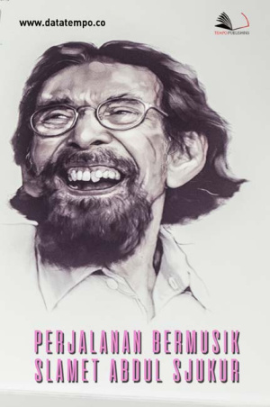 Perjalanan Bermusik Slamet Abdul Sjukur