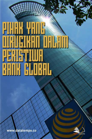 Pihak yang Dirugikan dalam Peristiwa Bank Global