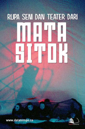 Rupa Seni dan Teater dari Mata Sitok