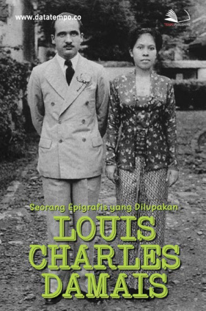 Seorang Epigrafis yang Dilupakan, Louis Charles Damais