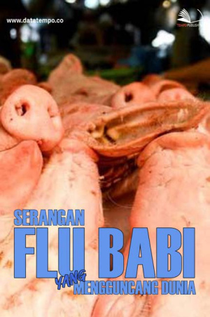 Serangan Flu Babi yang Mengguncang Dunia