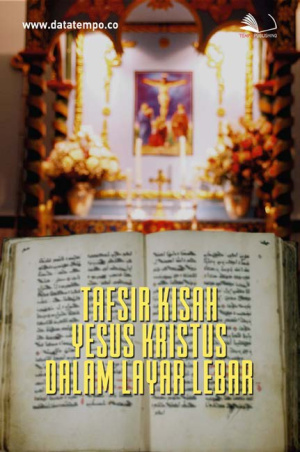 Tafsir Kisah Yesus Kristus Dalam Layar Lebar