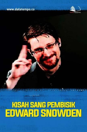 Kisah Sang Pembisik, Edward Snowden