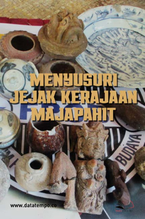Menyusuri Jejak Kerajaan Majapahit