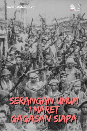 Serangan Umum 1 Maret Gagasan Siapa