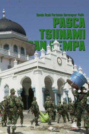 Banda Aceh Perlahan Berangsur Pulih Pasca Tsunami dan Gempa