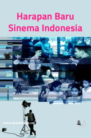 Harapan Baru Sinema Indonesia