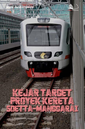 Kejar Target Proyek Kereta Bandara Soetta-Manggarai