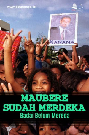 Maubere Sudah Merdeka, Badai Belum Mereda