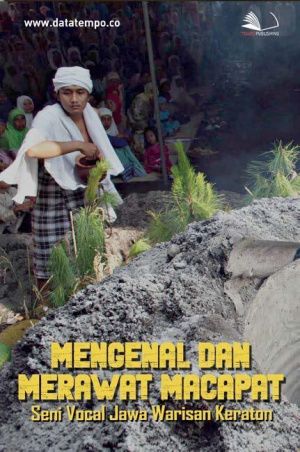Mengenal dan Merawat Macapat, Seni Vocal Jawa Warisan Keraton