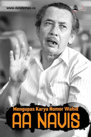 Mengupas Karya Nomor Wahid, A.A. Navis