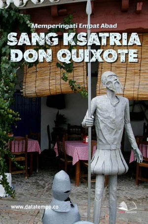 Memperingati Empat Abad Sang Ksatria Don Quixote
