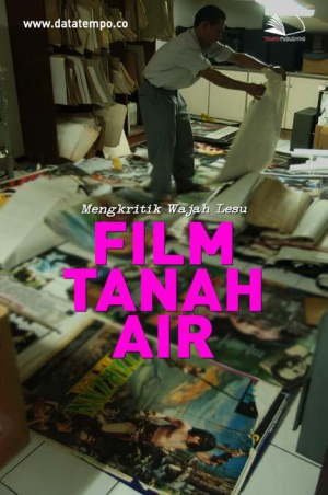 Mengkritik Wajah Lesu Film Tanah Air