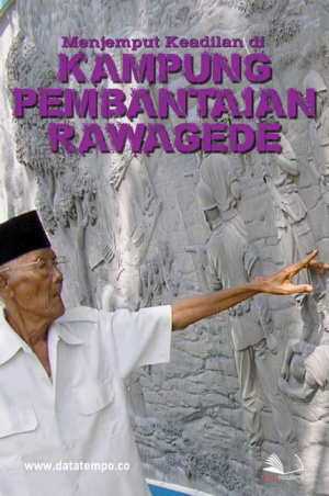 Menjemput Keadilan di Kampung Pembantaian Rawagede
