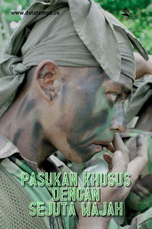 Pasukan Khusus dengan Sejuta Wajah