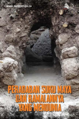 Peradaban Suku Maya dan Ramalannya yang Mendunia