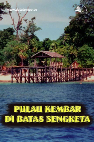 Pulau Kembar di Batas Sengketa