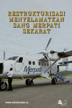 Restrukturisasi Menyelamatkan Sang Merpati Sekarat
