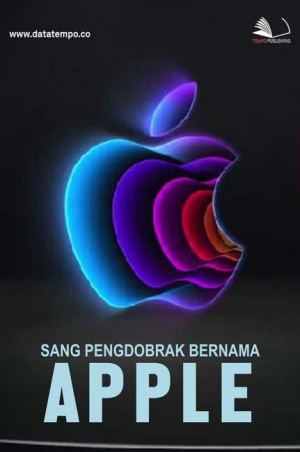 Sang Pendobrak Bernama Apple