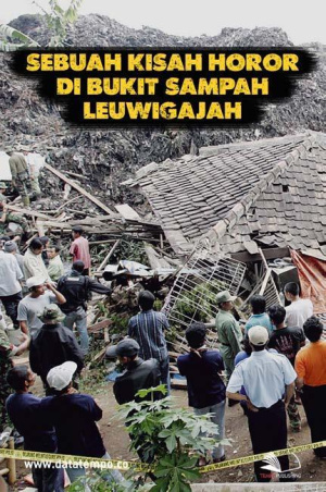 Sebuah Kisah Horror di Bukit Sampah Leuwigajah