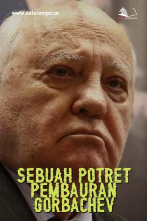 Sebuah Potret Pembauran Gorbachev