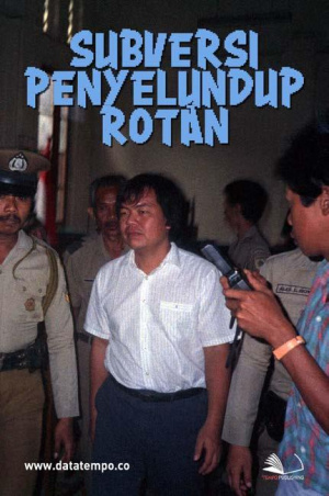 Subversi Penyelundup Rotan