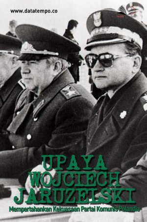 Upaya Wojciech Jaruzelski Mempertahankan Kekuasaan Partai Komunis Polandia