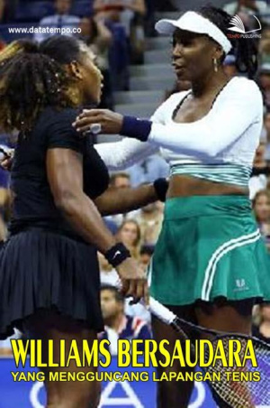 Williams Bersaudara yang Mengguncang Lapangan Tenis
