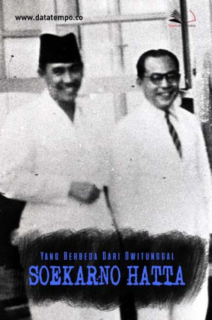 Yang Berbeda Dari Dwitunggal, Soekarno Hatta
