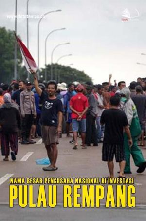 Nama Besar Pengusawa Nasional Di Balik Investasi Pulau Rempang