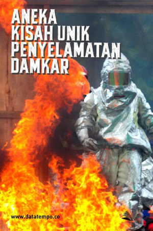 Aneka Kisah Unik Penyelamatan Damkar