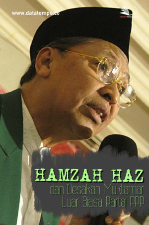 Hamzah Haz dan Desakan Muktamar Luar Biasa Partai PPP