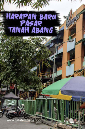 Harapan Baru Pasar Tanah Abang