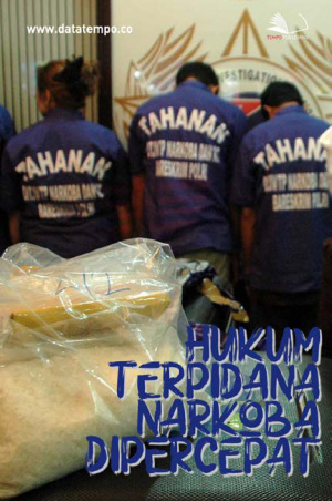 Hukum Terpidana Narkoba Dipercepat
