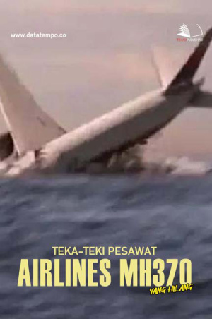 Teka-teki Pesawat Airlines MH730 yang Hilang
