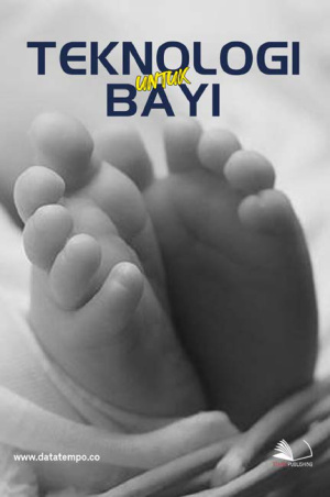Teknologi Untuk Bayi