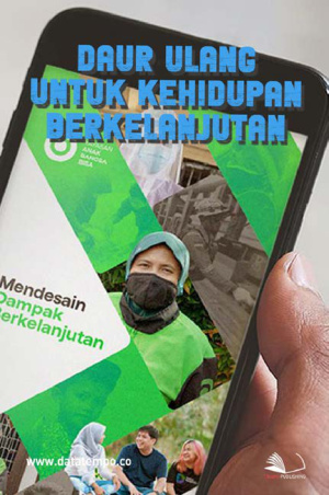 Daur Ulang untuk Kehidupan Berkelanjutan