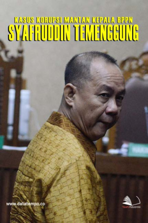 Kasus Korupsi Mantan Kepala BPPN, Syafruddin Temenggung