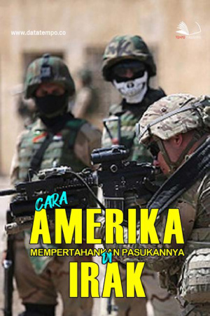 Cara Amerika Mempertahankan Pasukan Di Irak