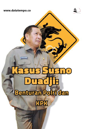Kasus Susno Duadji: Benturan Polri dan KPK