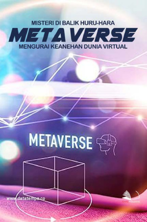 Misteri di Balik Huru-hara Metaverse: Mengurai Keanehan Dunia Virtual