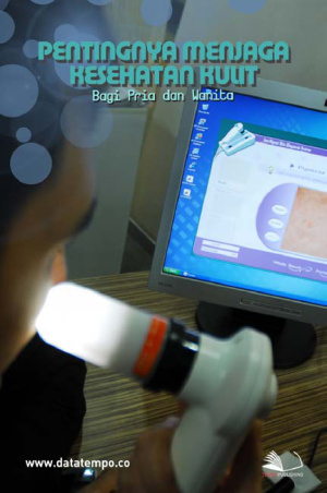 Pentingnya Menjaga Kesehatan Kulit Bagi Pria dan Wanita